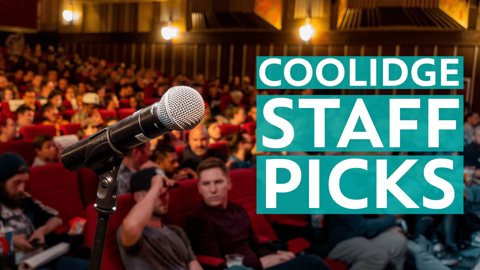 Introducing Coolidge Staff Picks Coolidge Corner Theater